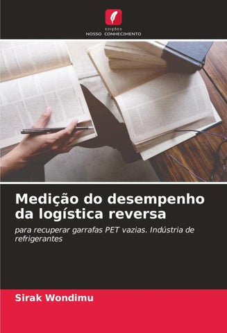 Medição do desempenho da logística reversa