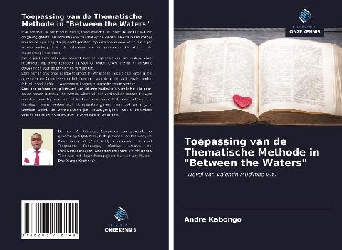 Toepassing van de Thematische Methode in "Between the Waters"