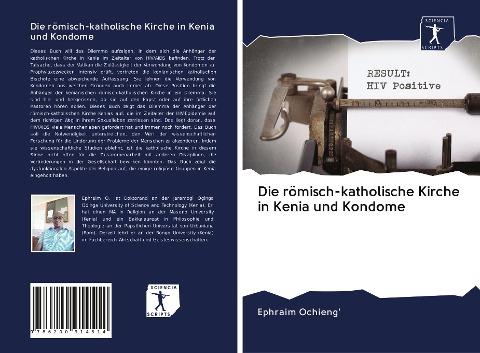 Die römisch-katholische Kirche in Kenia und Kondome