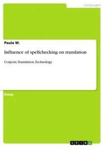 Influence of spellchecking on translation