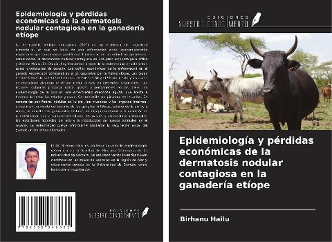 Epidemiología y pérdidas económicas de la dermatosis nodular contagiosa en la ganadería etíope
