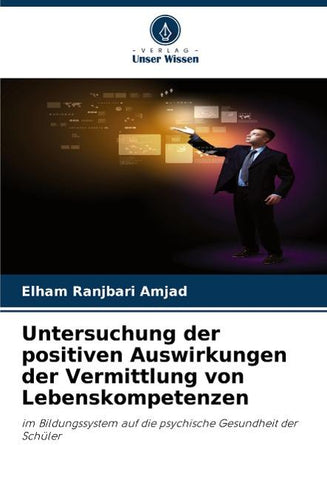 Untersuchung der positiven Auswirkungen der Vermittlung von Lebenskompetenzen