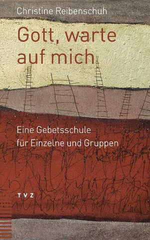 Gott, warte auf mich