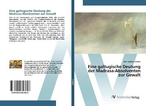 Eine galtugische Deutung der Madrasa-Absolventen zur Gewalt
