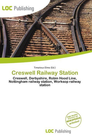 Creswell Railway Station