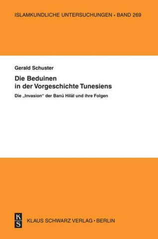 Die Beduinen in der Vorgeschichte Tunesiens