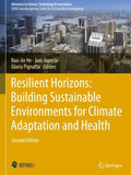 Resilient Horizons: Building Sustainable Environments for Climate Adaptation and Health