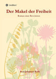 Der Makel der Freiheit