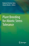 Plant Breeding for Abiotic Stress Tolerance