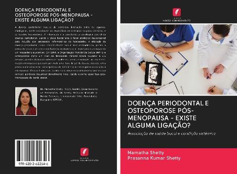 DOENÇA PERIODONTAL E OSTEOPOROSE PÓS-MENOPAUSA - EXISTE ALGUMA LIGAÇÃO?