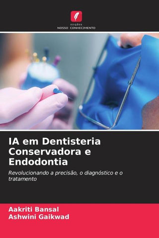 IA em Dentisteria Conservadora e Endodontia