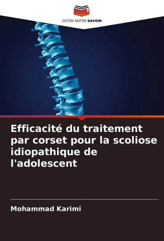 Efficacité du traitement par corset pour la scoliose idiopathique de l'adolescent