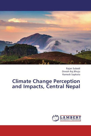 Climate Change Perception and Impacts, Central Nepal