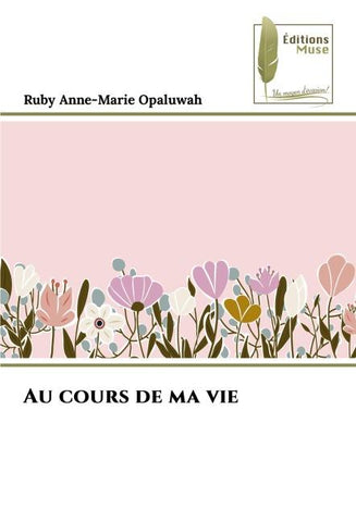 Au cours de ma vie