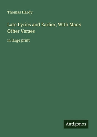 Late Lyrics and Earlier; With Many Other Verses