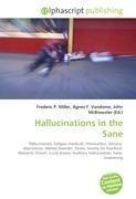 Hallucinations in the Sane