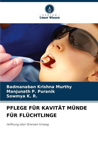 PFLEGE FÜR KAVITÄT MÜNDE FÜR FLÜCHTLINGE
