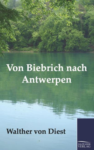 Von Biebrich nach Antwerpen