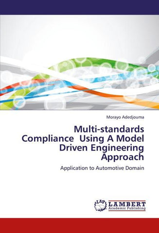Multi-standards Compliance  Using A Model Driven Engineering Approach