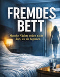 Fremdes Bett