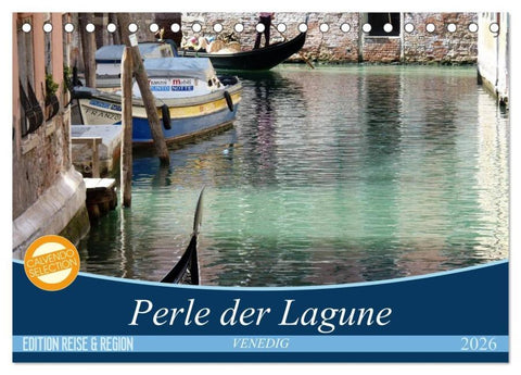 VENEDIG - Perle der Lagune (Tischkalender 2026 DIN A5 quer), CALVENDO Monatskalender