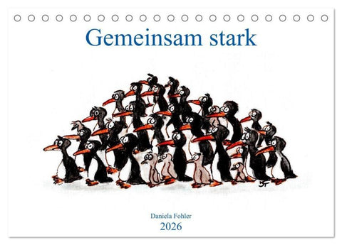 Gemeinsam stark (Tischkalender 2026 DIN A5 quer), CALVENDO Monatskalender