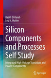 Silicon Components and Processes Self Study