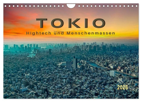 Tokio - Hightech und Menschenmassen (Wandkalender 2026 DIN A4 quer), CALVENDO Monatskalender