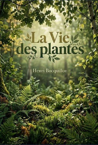 La Vie des plantes