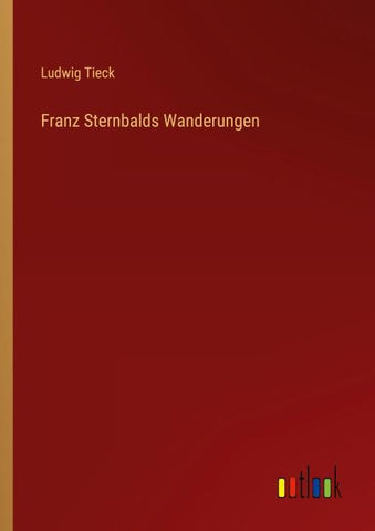 Franz Sternbalds Wanderungen