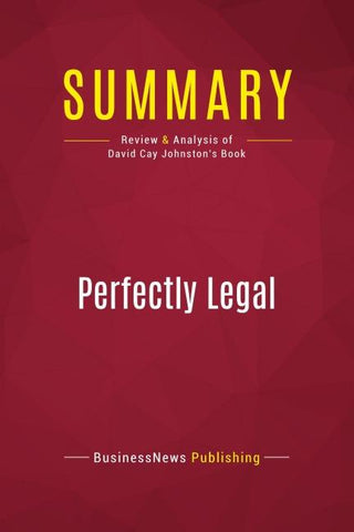 Summary: Perfectly Legal