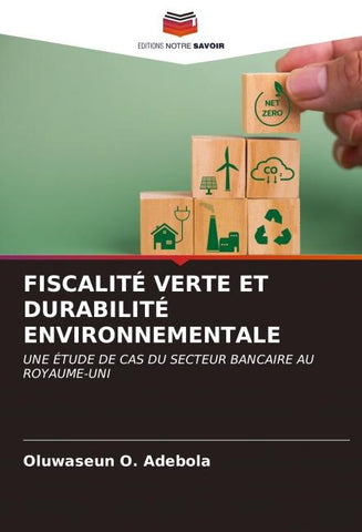 FISCALITÉ VERTE ET DURABILITÉ ENVIRONNEMENTALE
