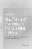 New Theory of Discriminant Analysis After R. Fisher