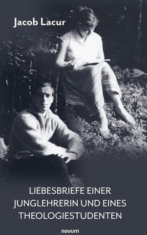 Liebesbriefe einer Junglehrerin und eines Theologiestudenten