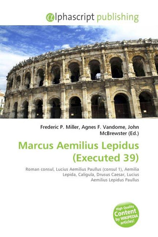 Marcus Aemilius Lepidus (Executed 39)