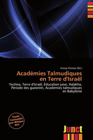 Académies Talmudiques en Terre d'Israël