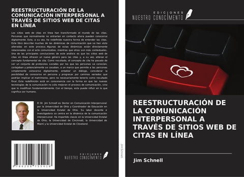 REESTRUCTURACIÓN DE LA COMUNICACIÓN INTERPERSONAL A TRAVÉS DE SITIOS WEB DE CITAS EN LÍNEA