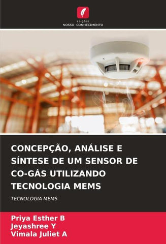 CONCEPÇÃO, ANÁLISE E SÍNTESE DE UM SENSOR DE CO-GÁS UTILIZANDO TECNOLOGIA MEMS