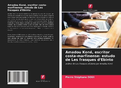 Amadou Koné, escritor costa-marfinense: estudo de Les frasques d'Ebinto