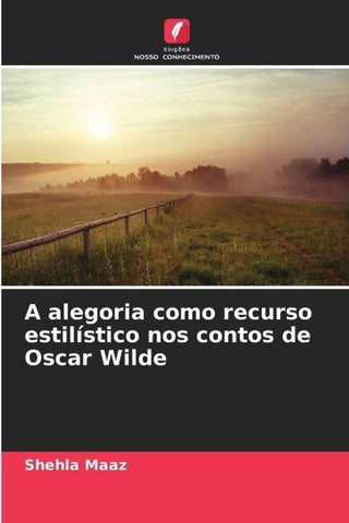 A alegoria como recurso estilístico nos contos de Oscar Wilde