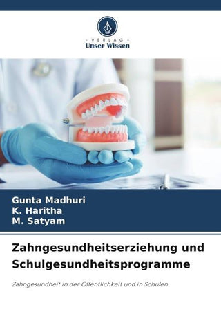 Zahngesundheitserziehung und Schulgesundheitsprogramme