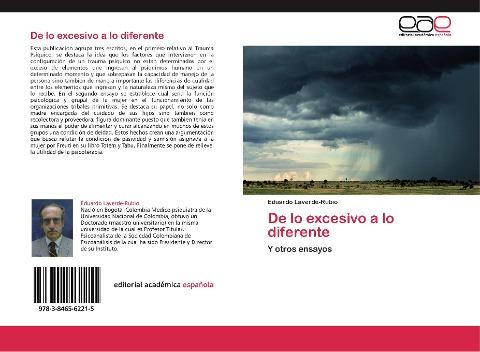 De lo excesivo a lo diferente