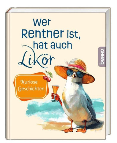 Wer Rentner ist, hat auch Likör