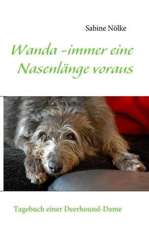 Wanda - immer eine Nasenlänge voraus
