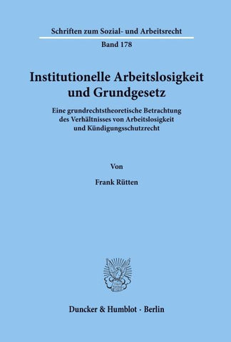 Institutionelle Arbeitslosigkeit und Grundgesetz.