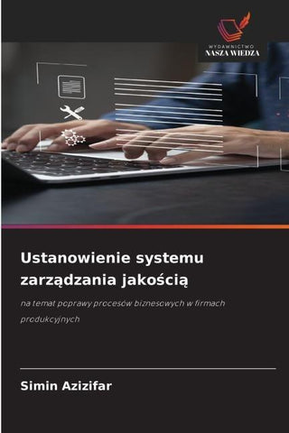 Ustanowienie systemu zarz¿dzania jako¿ci¿