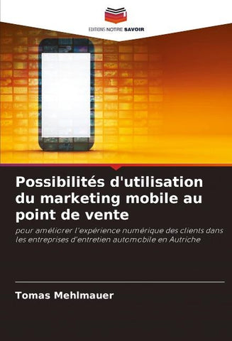 Possibilités d'utilisation du marketing mobile au point de vente