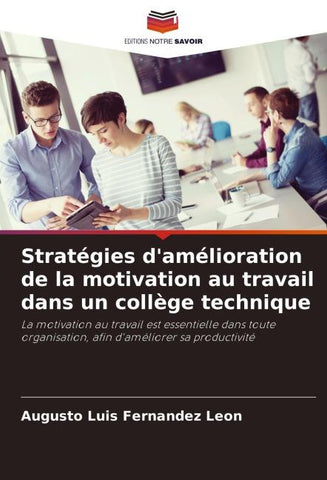 Stratégies d'amélioration de la motivation au travail dans un collège technique
