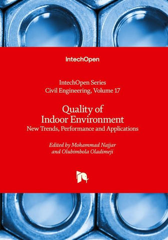 Quality of Indoor Environment - New Trends, Performance and Applications