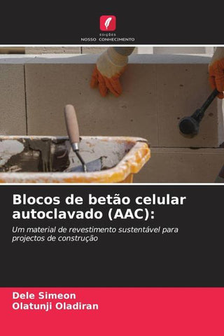 Blocos de betão celular autoclavado (AAC):